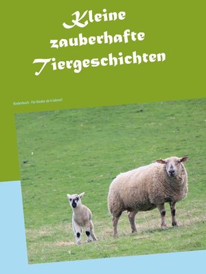 cover image of Kleine zauberhafte Tiergeschichten